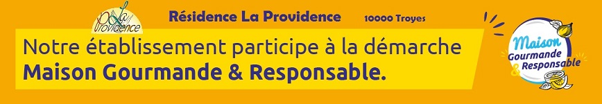 La Rsidence La Providence partenaire de Maison Gourmande
